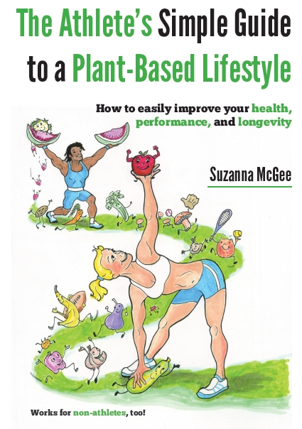 The Athlete's Simple Guide to a Plant-Based Lifestyle Cover